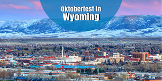 oktoberfest in wyoming